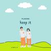 keep it! (Explicit) - Plxg1ns