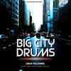 Big City Drums (2020 Edit) - Cekay Pellegrini