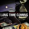 Long Time Coming(feat. Cool Jay) - BrayzieRu&Cool Jay