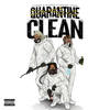 QUARANTINE CLEAN (Explicit) - Turbo&Gunna&Young Thug