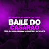 Baile do Casarão (Explicit) - MC 7 Belo&Mc Dobella&DJ Tio Jota&DJ Rugal Original&DJ Salatiel&Mc Brunin JP