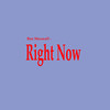 Right Now (Original Mix) - Ben Maxwell