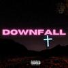 Downfall(feat. Armonti) (Explicit) - Patro&Armonti