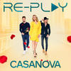 Casanova - Re-Play&Reggie Calloway&Kirsten Michel