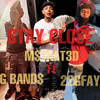 Stay Close (Explicit) - M$THAT3D&22 Gfay&G Band$