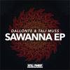 Sawanna (Original Mix) - Dallonte&Tali Muss