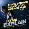 Let Me Explain (Clean) - Erick Sermon&RL