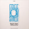 Teach Dem(Freedom Street Meets Sr.Wilson) - Freedom Street&Sr. Wilson