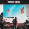 Senden Başka (Explicit) - Maho G
