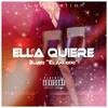Ella Quiere (Explicit) - Blanko 