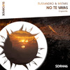 No Te Vayas (Original Mix) - Elissandro&InStars