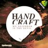 My Neighbor Is The Devil (Original Mix) - Handcraft