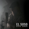 Éste Amor - El Suso