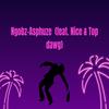 Asphuze(feat. Niice & Top dawg) - Ngobz&Niice&Top Dawg