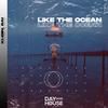 Like The Ocean - KLEIIN&Rai