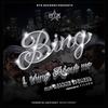 One Thing About Me(feat. Ronnie Spencer) (Explicit) - Bing&Ronnie Spencer