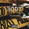 BODY (Explicit) - Miss Lopez&TTS TANA