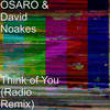 Think of You (Radio Remix) - Osaro&David Noakes