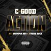 Action(feat. Drumma Boy & Young Buck) (Explicit) - C-good&Drumma Boy&Young Buck