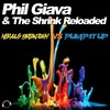 Nervous Breakdown Vs Pump It Up (EDM Radio Edit) - Phil Giava&The Shrink Reloaded