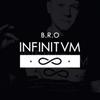 Infinitvm (Explicit) - B.R.O