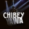 Yawa - Chibey