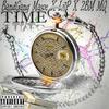 Time(feat. Bandgang Masoe & Lil P) (Explicit) - 2BM MQ&BandGang Masoe&Lil P