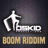 Boom Riddim - Oskid