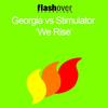 We Rise (Georgia Dub) - Georgia&Stimulator