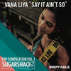 Say It Ain't So (Live at Sugarshack Sessions) - Vana Liya