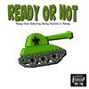 Ready or Not(feat. Danky Ducksta & Monay) (Explicit) - Poppy Khan&Danky Ducksta&Monay