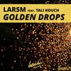 Golden Drops (Original Mix) - LarsM&Tali Kouch