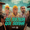 Os Menor Que Sonha - MC DR&MC Menor MR&MC Liro&Richardson Freire Do Nascimento&Hualter da Silva Santos&Weithon Kalyl De Souza França