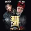 Shoot My Shot (feat. Gorilla Zoe) (Explicit) - Wess Musiq&Gorilla Zoe