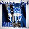 Corazon Azul Emelec (feat. Ediel) - Mic D&Ediel