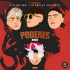 Poderes (Remix|Explicit) - El Oriental10&Drago200&Ben Bulgari&Yeinomercy