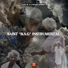 Saint *Bag* Instrumental - Life Of A G