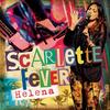 Helena (Radio Mix) - Scarlette Fever