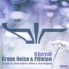 Kheyal (Original Mix) - Green Noise&Pillman