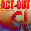 Act Out(feat. Damien Hendrix) (Explicit) - Swi$$&Damien Hendrix