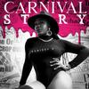 Carnival Story - Chrissy D