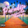 Paradise (feat. Waymobandzz) (Explicit) - itsjustNook&WayMoBandzz