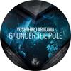 6ft Under the Pole (Nomenklatür Remix) - Yoshihiro Arikawa