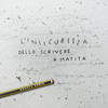 L'insicurezza dello scrivere a matita - Andrea Doria