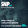 It's Alright (Muzikman Edition Beats Remix) - Mind Street&Cinnamon Brown