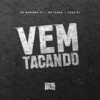 Vem Tacando (Explicit) - MC Marinho ZS&MC Yanca&Cadu DJ&Yuri Henry Marinho Barbosa&yanca scarlat oliveira silva dias