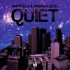 Quiet (Extended Mix) - Mastro J&Andrea Belli