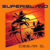 Superisland - Djs4Djs&Cesar D.