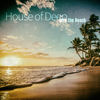 Chain Of Emotion (Into the Bit Remastered) - House Of Deep