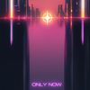 Only Now - Laika Beats